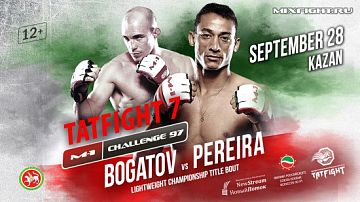 M-1 Challenge 97 (Tatfight 7): Богатов vs Перейра, 28 сентября, Казань